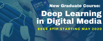 Brand New ECE Course: Deep Learning in Digital Media